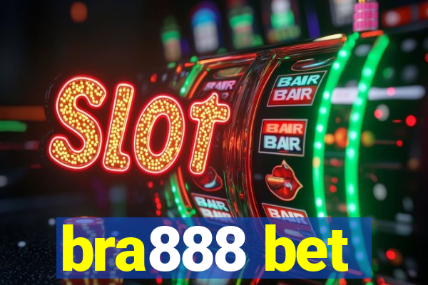 bra888 bet